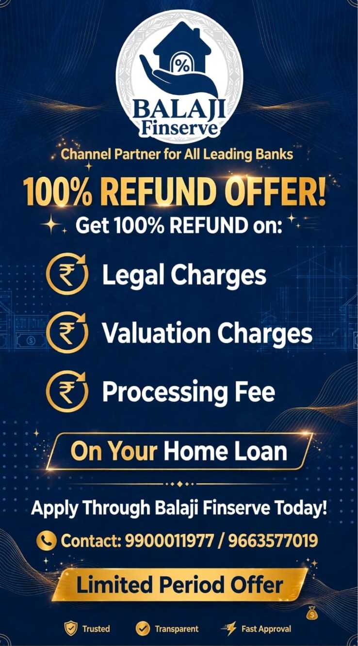 Balaji Finserve 100% Refund Offer — get 100% refund on Legal Charges, Valuation Charges and Processing Fee on your Home Loan. Contact 9900011977 / 9180181813. Limited period offer.